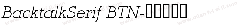 BacktalkSerif BTN字体转换